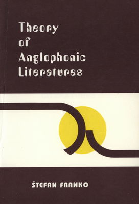 Theory of anglophonic literatures /
