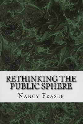 Rethinking the public sphere /