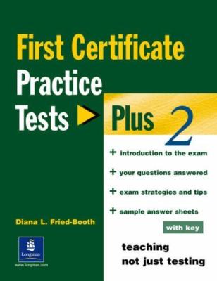 FCE practice test plus : with key : [teaching not just testing]. 2 /