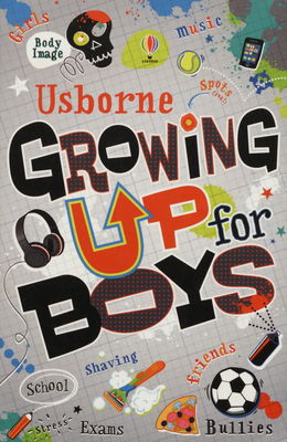 Usborne growing up for boys /