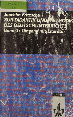 Zur Didaktik und Methodik des Deutschunterrichts. Band 3, Umgang mit Literatur /