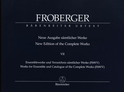 Neue Ausgabe sämtliche Werke 7, Ensemblewerke und Verzeichnis sämtlicher Werke (FbWV) /