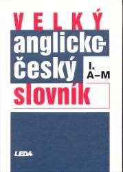 Velký anglicko-český slovník = Comprehensive English-Czech dictionary /