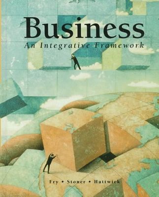 Business. : An integrative framework. /