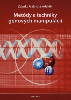Metódy a techniky génových manipulácií /