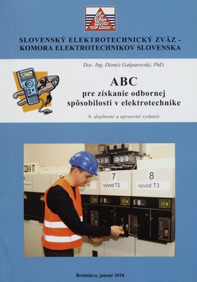 ABC pre získanie odbornej spôsobilosti v elektrotechnike /