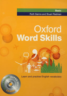 Oxford word skills basic : [learn and practise English vocabulary] /