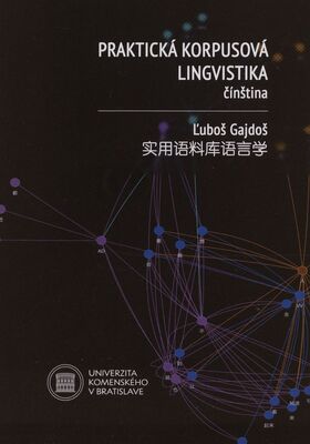 Praktická korpusová lingvistika - čínsky jazyk /