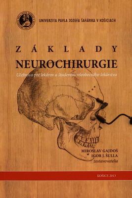 Základy neurochirurgie : učebnica pre lekárov a študentov všeobecného lekárstva /