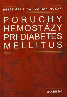 Poruchy hemostázy pri diabetes mellitus /