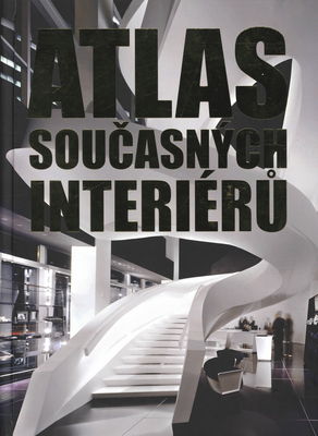 Atlas současných interiérů /