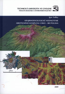 Krajinnoekologické hodnotenie abiotického komplexu CHKO - BR Poľana /