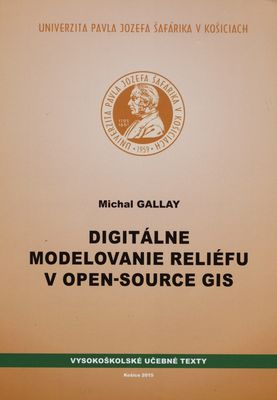 Digitálne modelovanie reliéfu v open-source GIS /