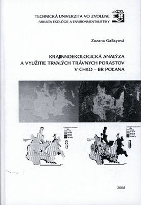 Krajinnoekologická analýza a využitie trvalých trávnych porastov v CHKO - BR Poľana /