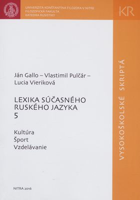 Lexika súčasného ruského jazyka. 5, Kultúra, šport, vzdelávanie /
