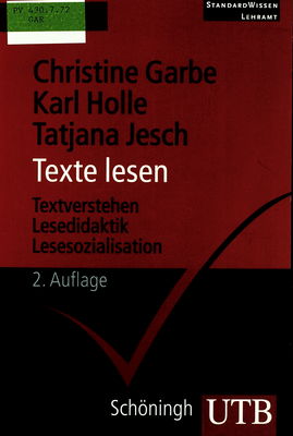 Texte lesen : Lesekompetenz - Textverstehen - Lesedidaktik - Lesesozialisation /