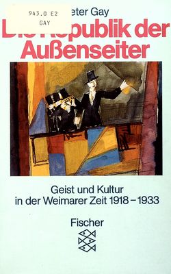 Die Republik der Außenseiter : Geist und Kultur der Weimarer Zeit in 1918-1933 /