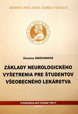 Základy neurologického vyšetrenia pre študentov všeobecného lekárstva /