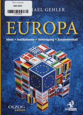Europa : Ideen-Institutionen-Vereinigung-Zusammenhalt /