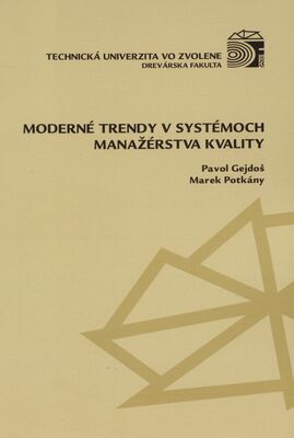 Moderné trendy v systémoch manažérstva a kvality /
