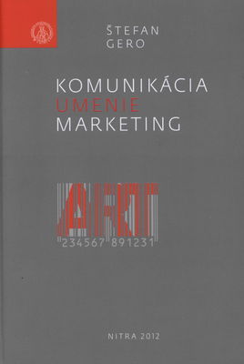 Komunikácia - umenie - marketing /