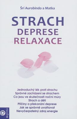 Strach, deprese, relaxace /