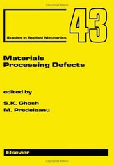 Materials processing defects. /