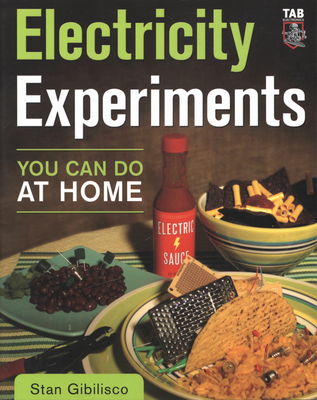 Electricity experiments you can do at home /