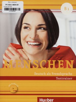Menschen : B1 : Testtrainer : Kopiervorlagen : Deutsch als Fremdsprache /
