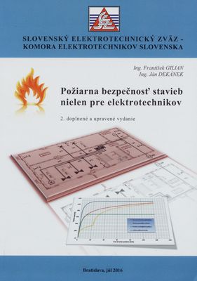 Požiarna bezpečnosť stavieb nielen pre elektrotechnikov /