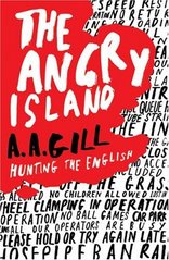 The angry island : hunting the English /