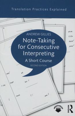 Note-taking for consecutive interpreting : a short course /