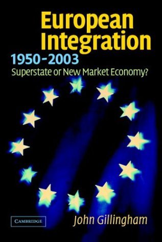 European integration, 1950-2003. : Superstate of new market economy? /