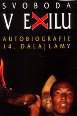 Svoboda v exilu : autobiografie 14. dalajlamy /