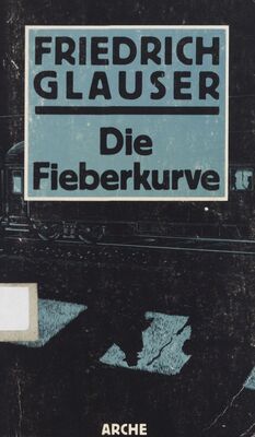 Die Fieberkurve : Kriminalroman /
