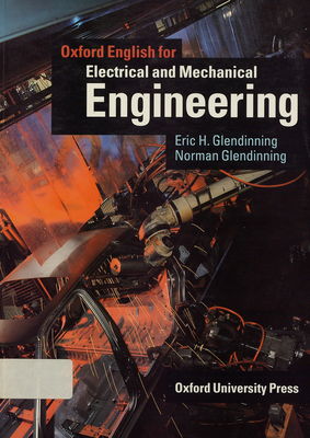 Oxford English for electrical and mechanical engineering /