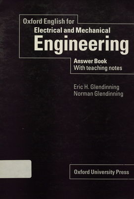 Oxford English for electrical and mechanical engineering : answer book : with teaching notes /
