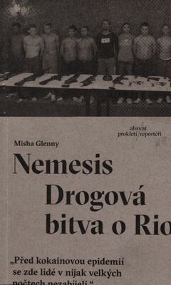 Nemesis : drogová bitva o Rio /