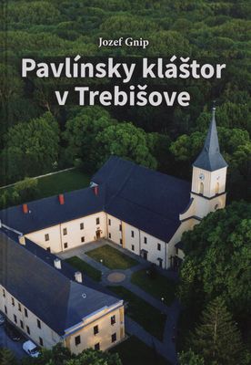 Pavlínsky kláštor v Trebišove /