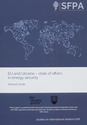 EU and Ukraine - state of affairs in energy security /