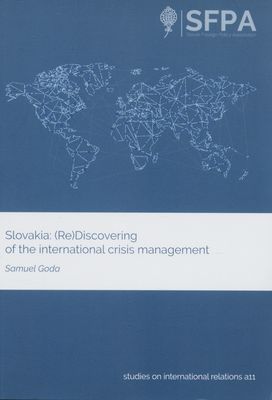 Slovakia: (Re)Discovering of the international crisis management /