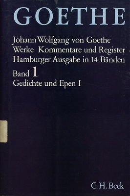 Goethes Werke. Band I, Gedichte und Epen I /