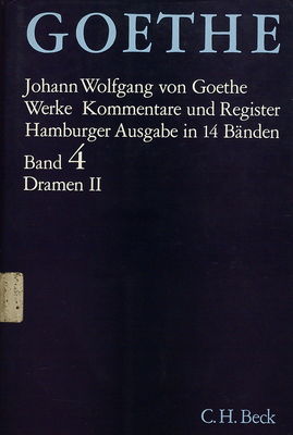 Goethes Werke. Band IV, Dramatische Dichtungen II /