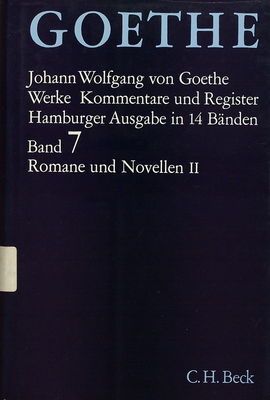 Goethes Werke. Band VI, Romanen und Novellen II /