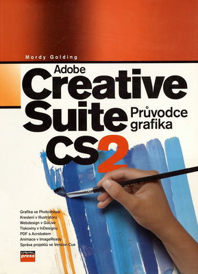 Adobe Creative Suite 2 : průvodce grafika /