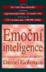 Emoční inteligence. : Proč může být emoční inteligence důležitější než IQ. /
