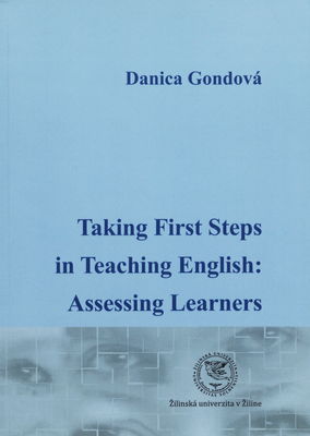 Taking first steps in teaching English : assessing learners /
