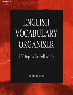 English vocabulary organiser : 100 topics for self-study /