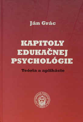 Kapitoly edukačnej psychológie : teória a aplikácie /