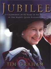 Jubilee : a celebration of 50 years of the reign of Her majesty Queen Elizabeth II /